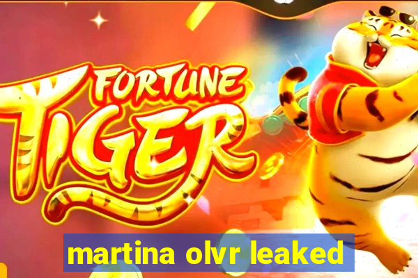 martina olvr leaked